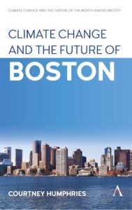 Author Talk: Courtney Humphries - Climate Change and the Future of Boston